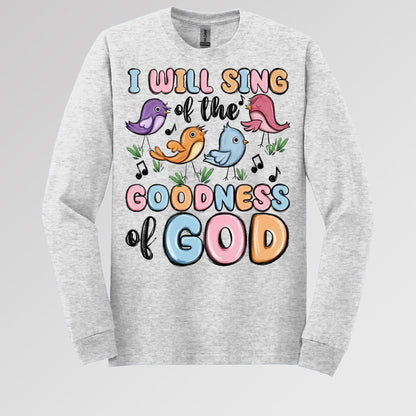 I Will Sing Of The Goodness Of God 03