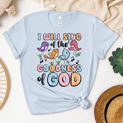 I Will Sing Of The Goodness Of God 03