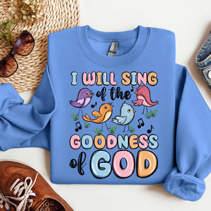 I Will Sing Of The Goodness Of God 03