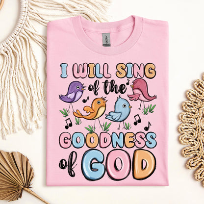 I Will Sing Of The Goodness Of God 03