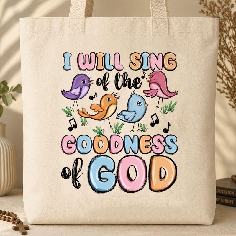 I Will Sing Of The Goodness Of God 03