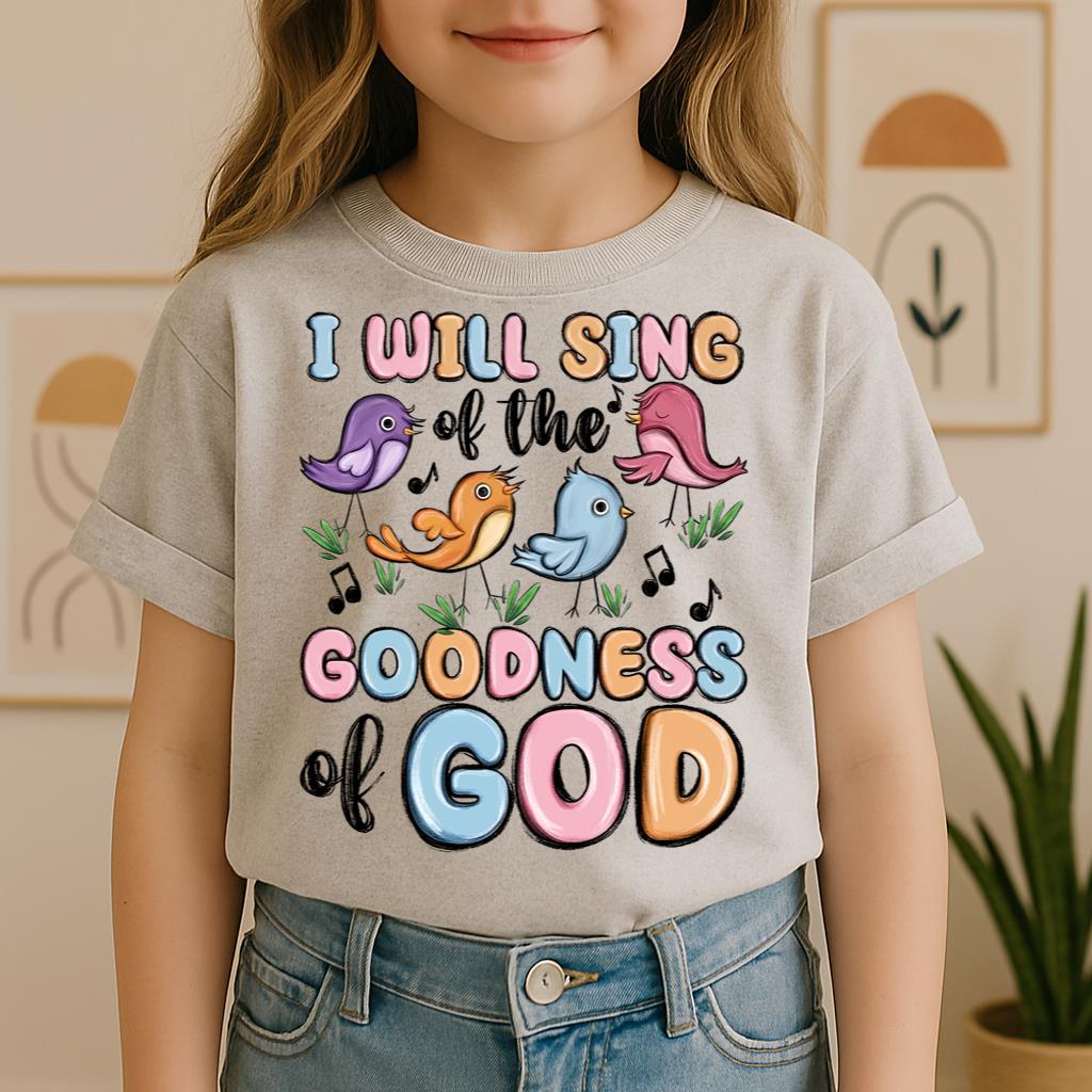 I Will Sing Of The Goodness Of God 03