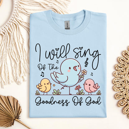 I Will Sing Of The Goodness Of God 04