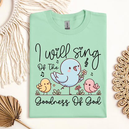 I Will Sing Of The Goodness Of God 04