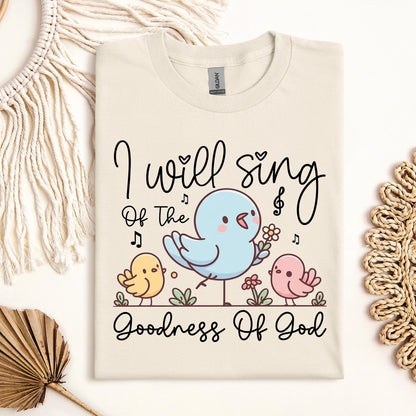 I Will Sing Of The Goodness Of God 04