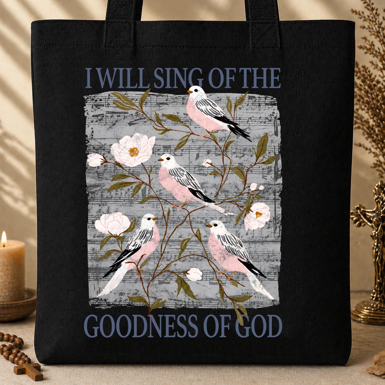 I Will Sing Of The Goodness Of God 05