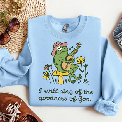 I Will Sing Of The Goodness Of God 06