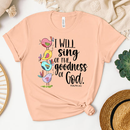 I Will Sing Of The Goodness Of God PSALM 46.10 01