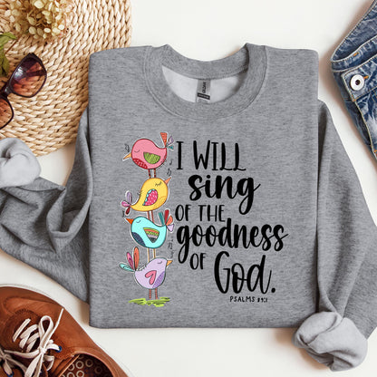 I Will Sing Of The Goodness Of God PSALM 46.10 01