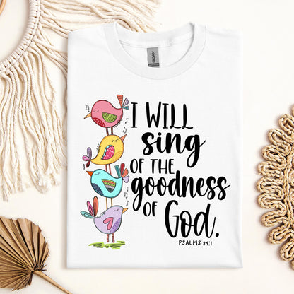 I Will Sing Of The Goodness Of God PSALM 46.10 01