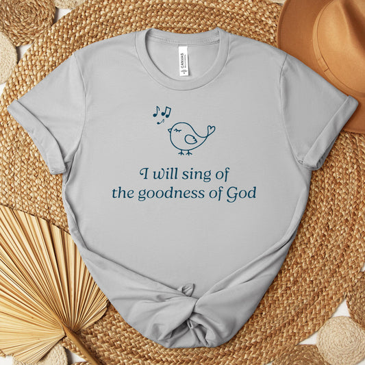 I Will Sing Of The Goodness Of God Premium T-shirt