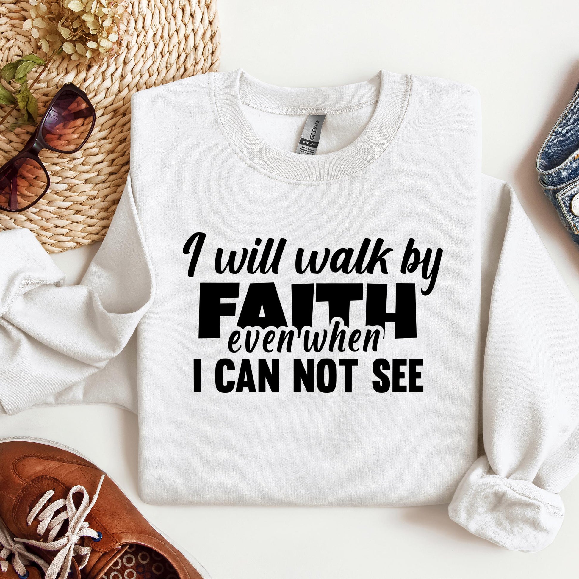 I Will Walk By Faith Even When I Can Not See 01