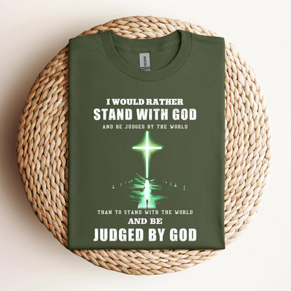 I Would Rather Stand With God