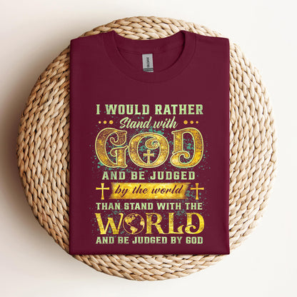 I Would Rather Stand