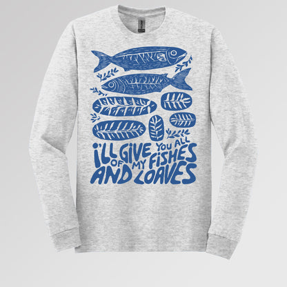 I_ll Of Give My You All Fishes And Loaves 01