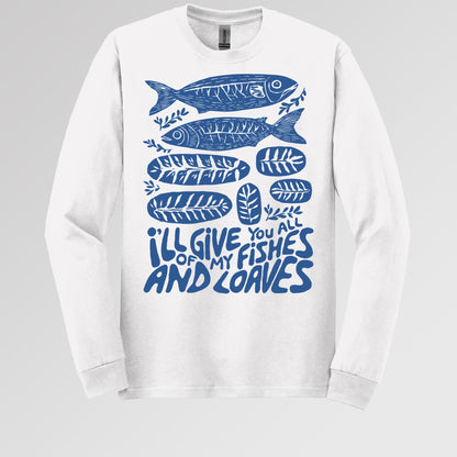 I_ll Of Give My You All Fishes And Loaves 01