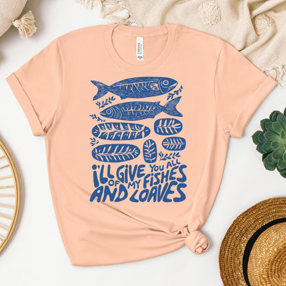 I_ll Of Give My You All Fishes And Loaves 01