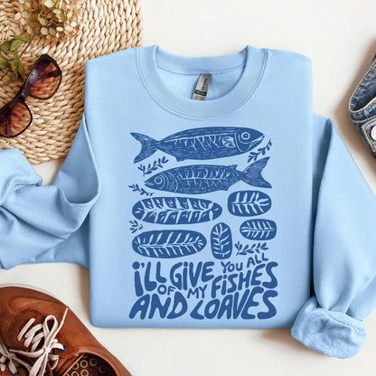 I_ll Of Give My You All Fishes And Loaves 01