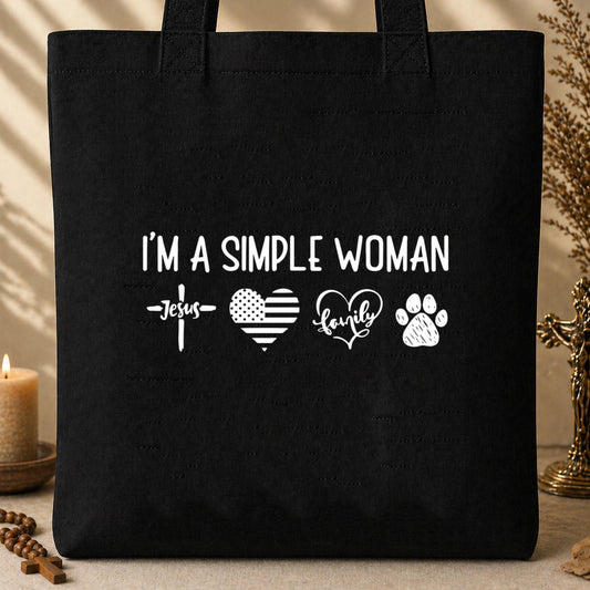 I_m A Simple Woman Tote Bag