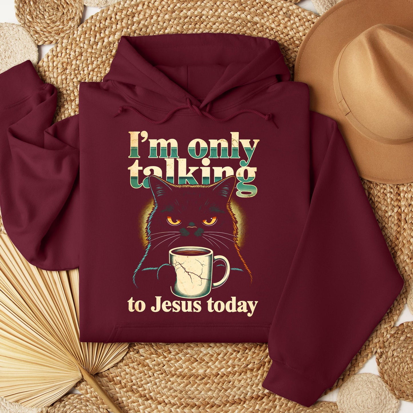 I_m Only Talking To Jesus Today 01