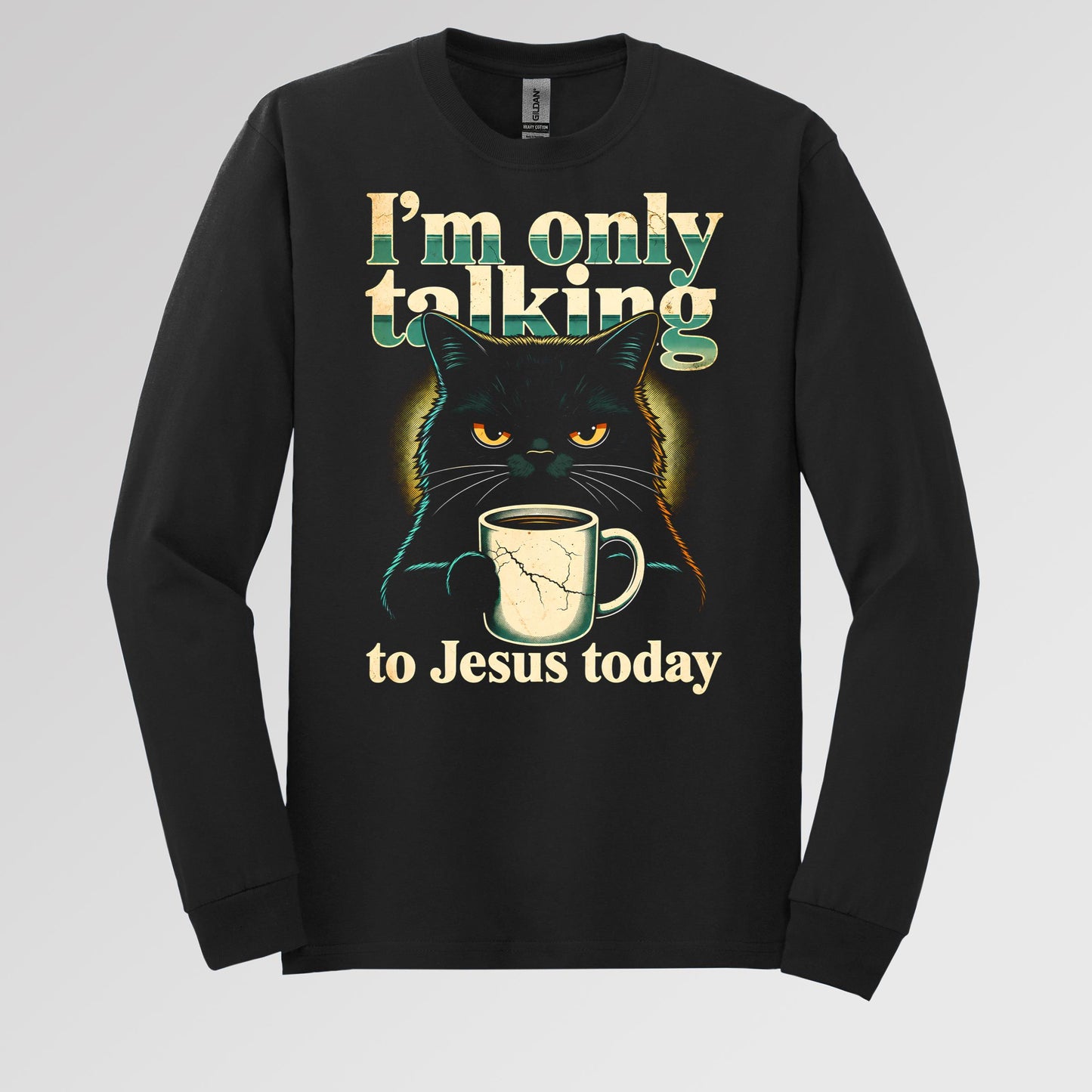 I_m Only Talking To Jesus Today 01