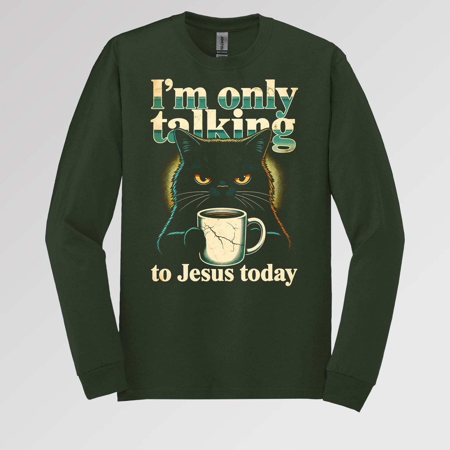 I_m Only Talking To Jesus Today 01