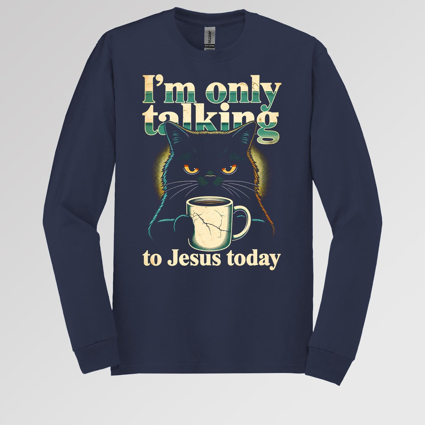 I_m Only Talking To Jesus Today 01
