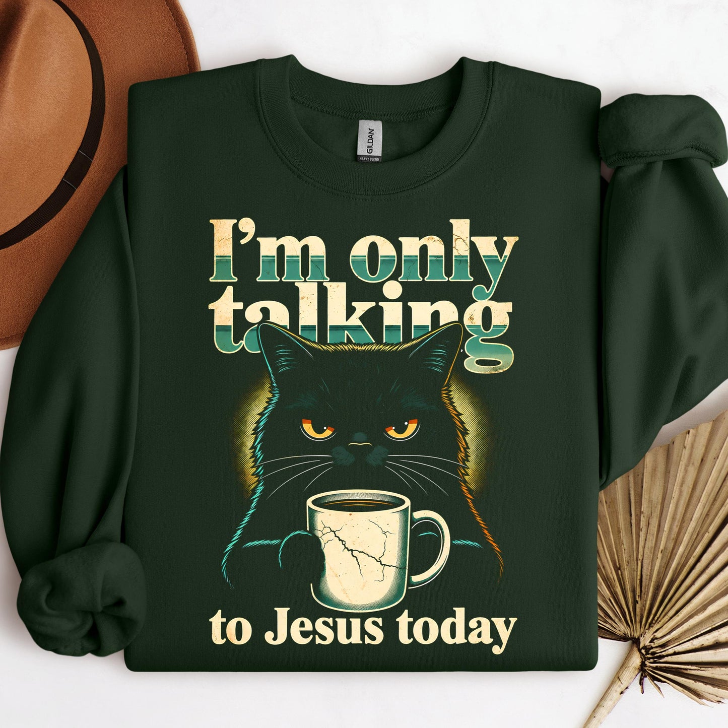 I_m Only Talking To Jesus Today 01