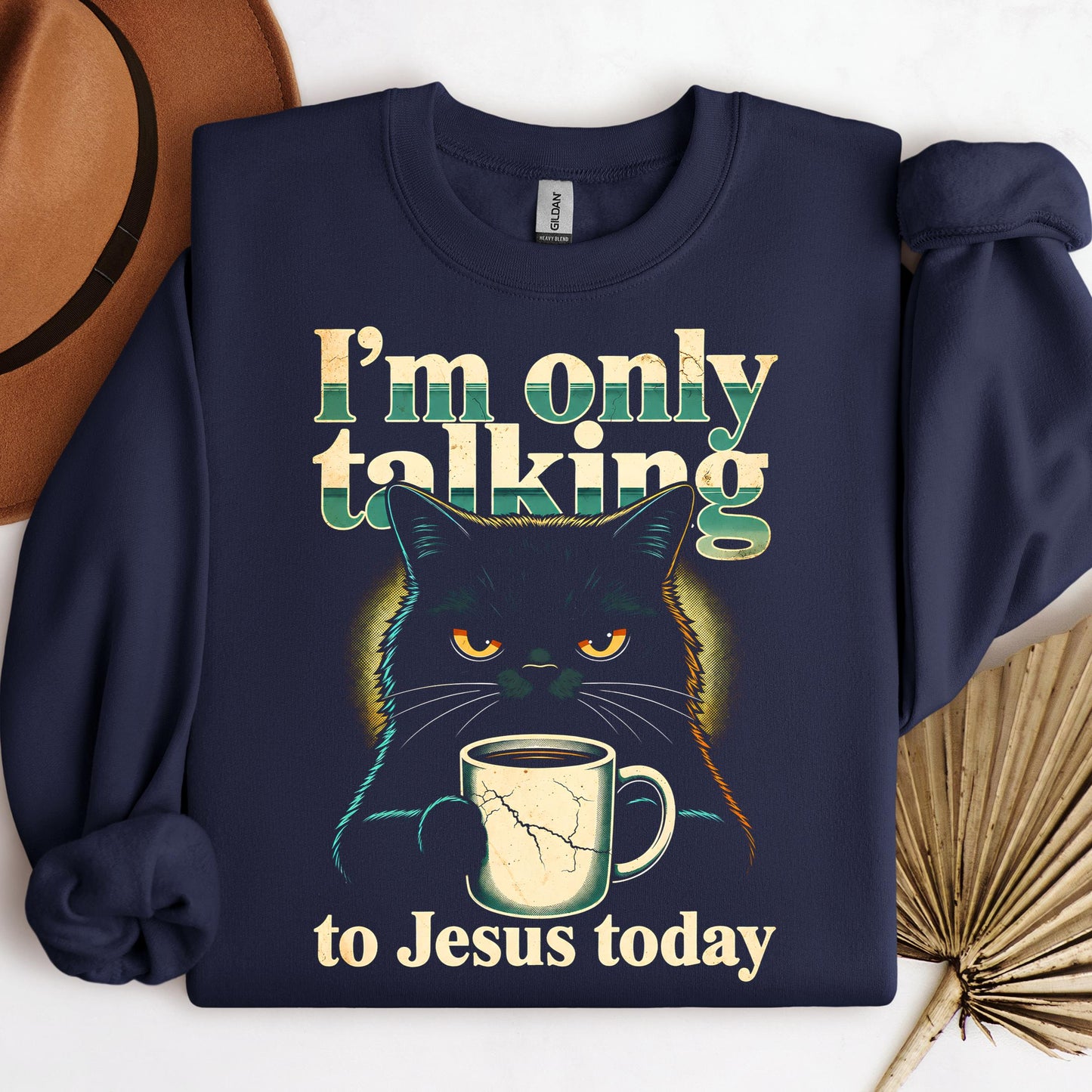 I_m Only Talking To Jesus Today 01
