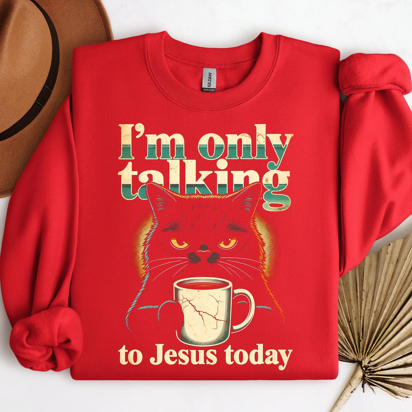 I_m Only Talking To Jesus Today 01