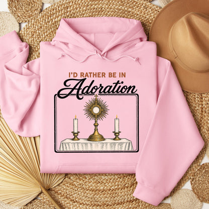 I'd Rather Be In Adoration