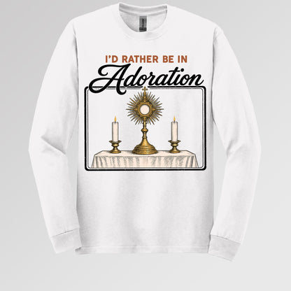 I'd Rather Be In Adoration