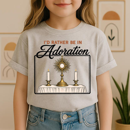 I'd Rather Be In Adoration