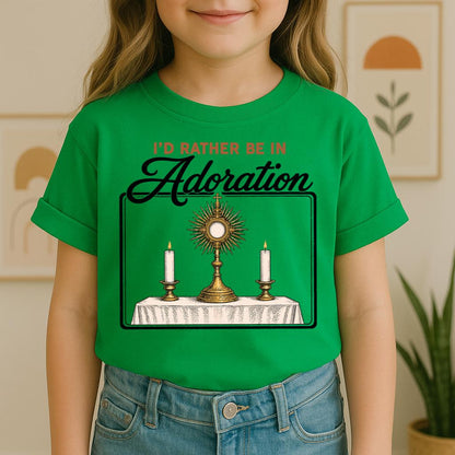 I'd Rather Be In Adoration