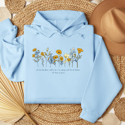 If Every Tiny Flower Wanted To Be A Rose, Spring Would Lose Its Loveliness