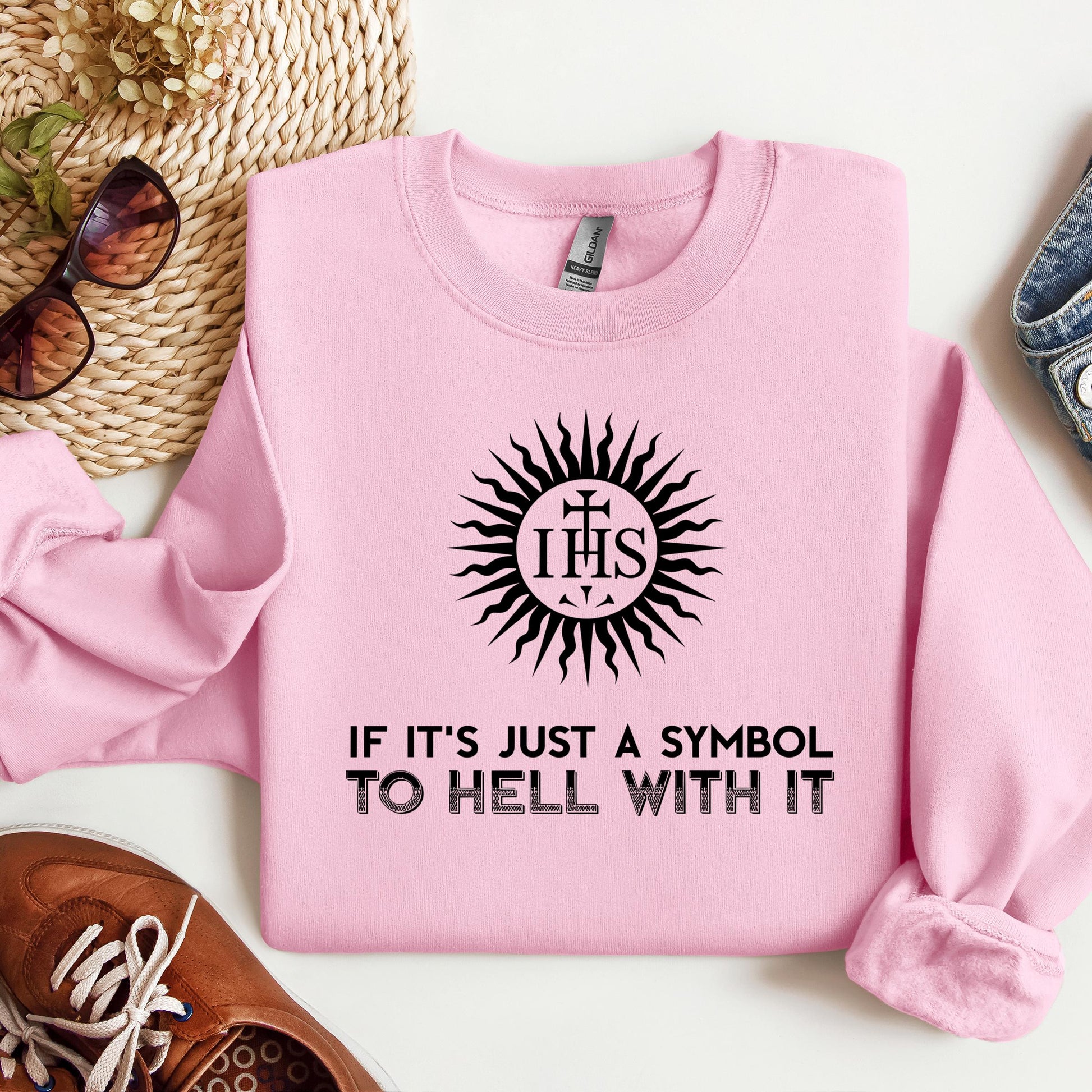 If It's Just A Symbol To Hell With It
