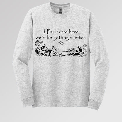 If Paul Were Here We_d Be Getting A Letter 03