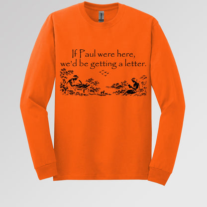 If Paul Were Here We_d Be Getting A Letter 03