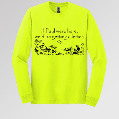 If Paul Were Here We_d Be Getting A Letter 03