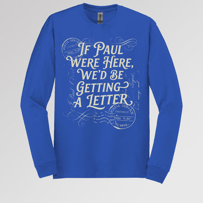 If Paul Were Here, We_d Be Getting A Letter 02