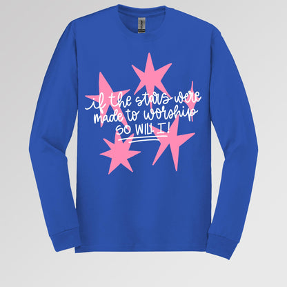 If The Stars Were Made To Worship So Will I 03