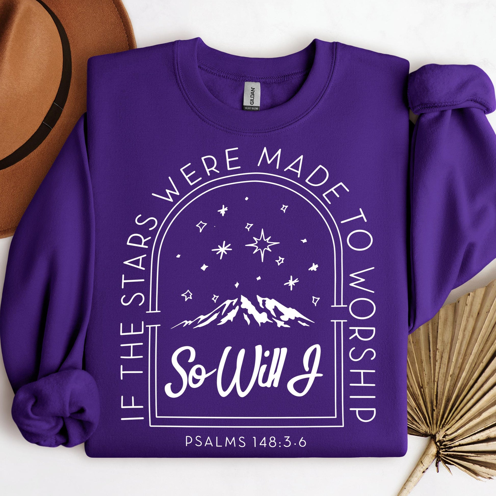 If The Stars Were Made To Worship So Will I Psalms 148.3-6 01