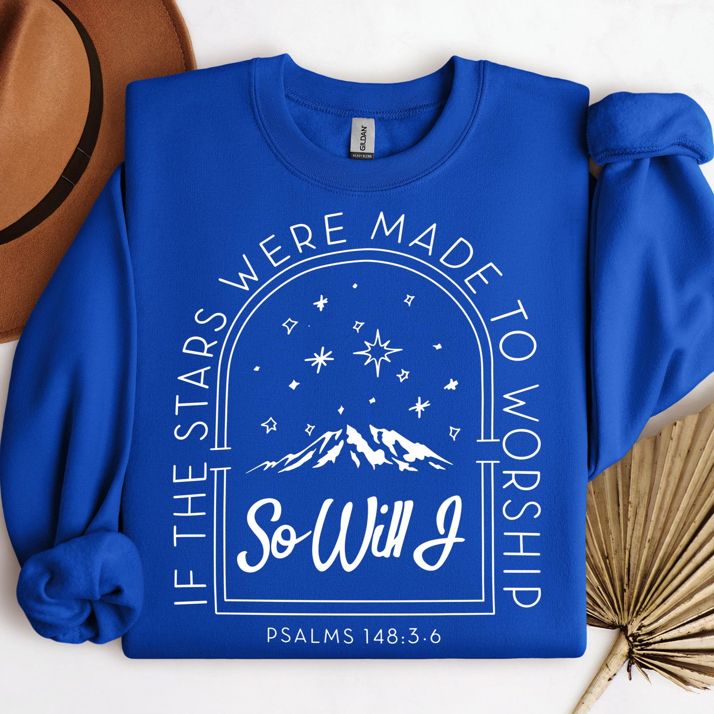 If The Stars Were Made To Worship So Will I Psalms 148.3-6 01