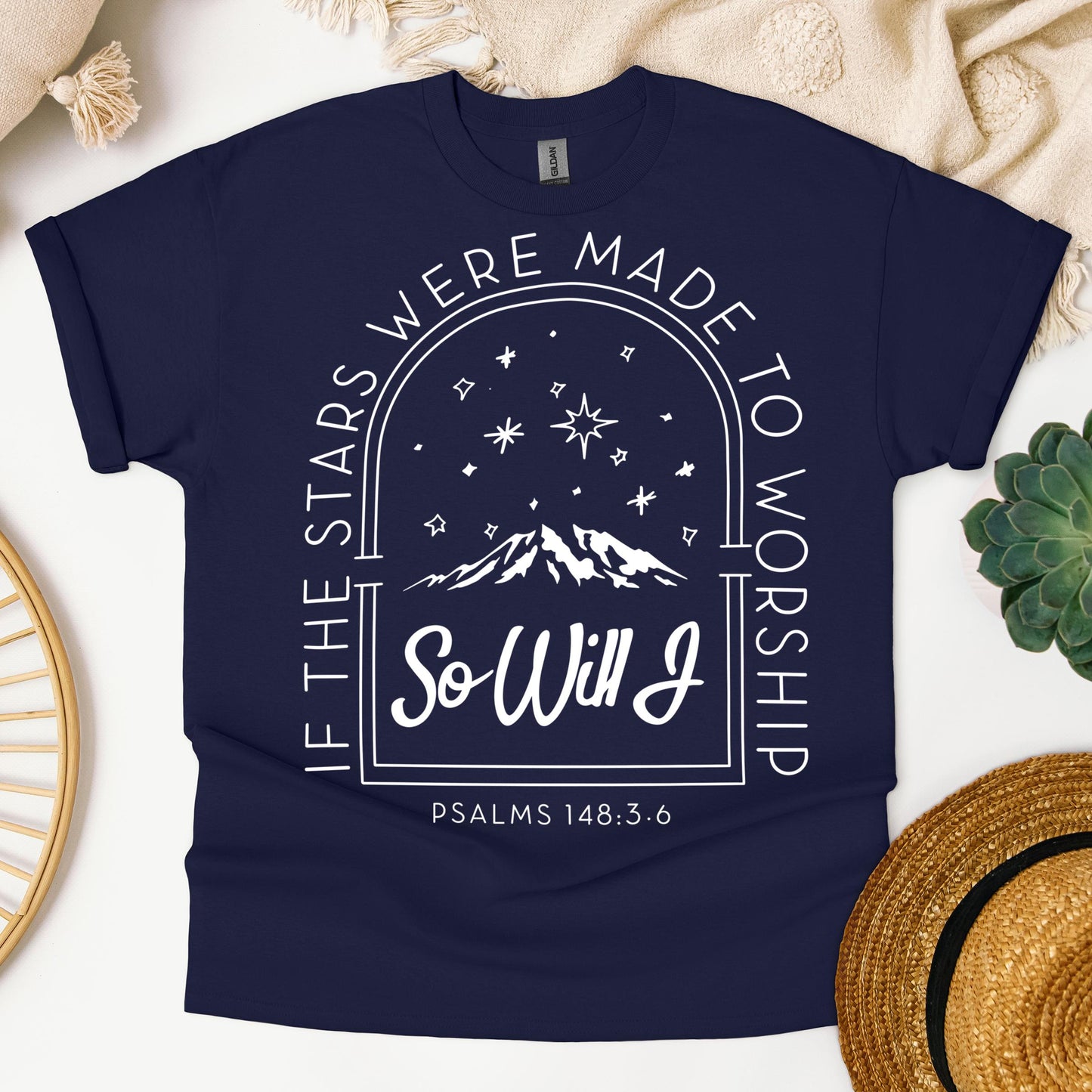 If The Stars Were Made To Worship So Will I Psalms 148.3-6 01