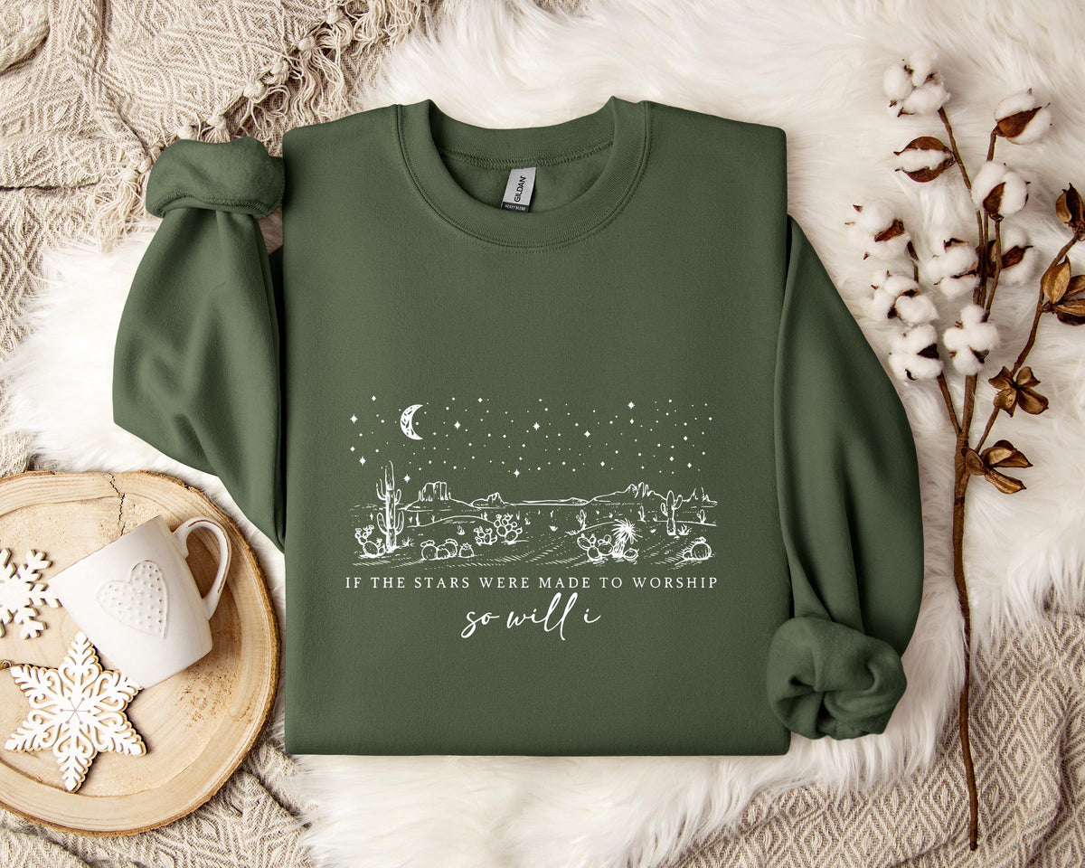 If The Stars Were Made To Worship So Will I Sweatshirt