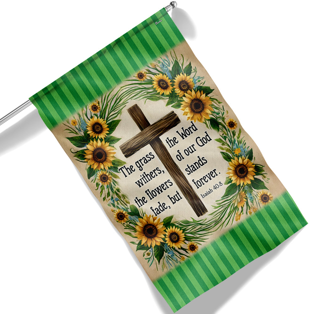 Bible Verse Christian Flag The Word Of Our God Stands Forever Flower Garden House Flag