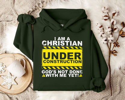I'm A Christian God's Not Done With Me Yet Hoodie