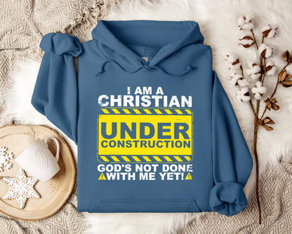 I'm A Christian God's Not Done With Me Yet Hoodie