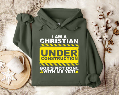 I'm A Christian God's Not Done With Me Yet Hoodie