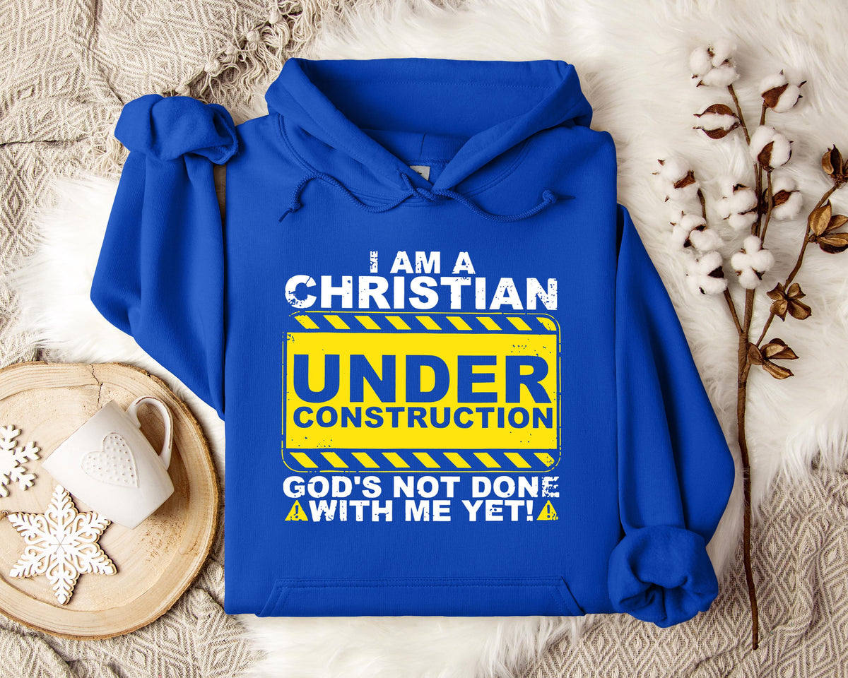 I'm A Christian God's Not Done With Me Yet Hoodie